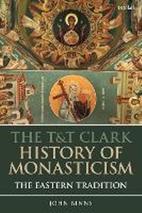 Enlarge image Cover: The T&T Clark History of Monasticism - I.B. Tauris