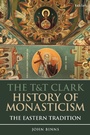 Cover: The T&T Clark History of Monasticism - T.& T.Clark Ltd