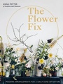 Cover: Flower Fix: Volume 2 - White Lion Publishing
