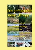 Cover: Die gef&auml;hrliche neue "Droge" - tredition