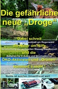 Cover: Die gef&auml;hrliche neue "Droge" - Tredition Gmbh