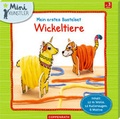 Cover: Mein erstes Bastelset: Wickeltiere - Coppenrath