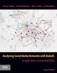 Enlarge image Cover: Analyzing Social Media Networks with NodeXL - Morgan Kaufmann