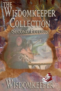 Enlarge image Cover: The Wisdomkeeper Collection - Bwl Publishing Inc.