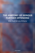 Cover: The Anatomy of Serious Further Offending - OUP eBook