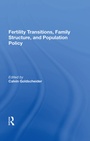 Cover: Fertility Transitions, Family Structure, And Population Policy - Routledge