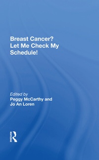 Enlarge image Cover: Breast Cancer? Let Me Check My Schedule! - Routledge