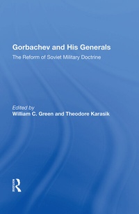 Enlarge image Cover: Gorbachev And His Generals - Routledge