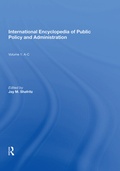 Cover: International Encyclopedia of Public Policy and Administration Volume 1 - Routledge