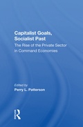 Cover: Capitalist Goals, Socialist Past - Routledge