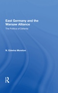 Cover: East Germany And The Warsaw Alliance - Routledge