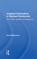 Cover: Irrigation Horticulture In Highland Guatemala - CRC Press