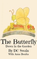 Cover: The Butterfly (Down in the Garden, #2) - Down in the Garden