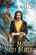 Cover: Salt Magic, Skin Magic - Lee Welch
