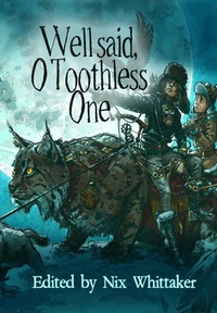 Enlarge image Cover: Well Said, O Toothless One - Reshwity Publishers