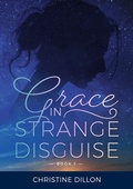 Cover: Grace in Strange Disguise - Grace