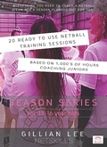 Cover: Season Series for 13 - 16 Year Olds (Netball Season Series, #2) - Netball Season Series