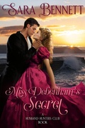 Cover: Miss Debenham's Secret (A Husband Hunters Club Book) - Sara Bennett