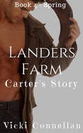 Cover: Landers Farm - Spring - Carter's Story (Landers Farm Series, #4) - Vicki Connellan
