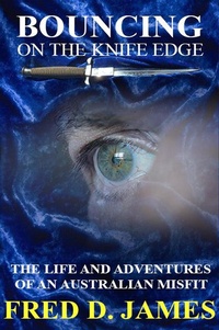 Enlarge image Cover: Bouncing on the Knife Edge - Fred James