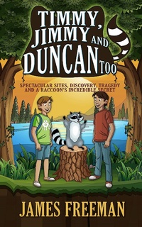 Enlarge image Cover: Timmy, Jimmy and Duncan Too - James Freeman