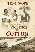 Cover: Violence of Cotton (Violence of History, #1) - Overcome Press