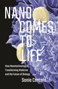 Abbildung von: Nano Comes to Life - Princeton University Press