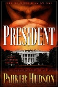 Enlarge image Cover: The President - PARKER HUDSON