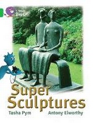 Enlarge image Cover: Super Sculptures - Collins