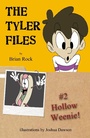 Cover: The Tyler Files #2 Hollow Weenie! - First Light Publishing