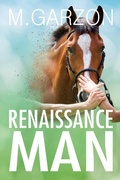 Cover: Renaissance Man (Blaze of Glory, #3) - Petal Press