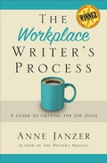 Cover: The Workplace Writer's Process: Getting the Job Done - Cuesta Park Consulting