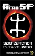 Cover: AfroSF: Science Fiction by African Writers - STORYTIME