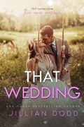Cover: That Wedding - Jillian Dodd Inc.