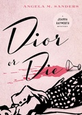 Cover: Dior or Die (Vintage Clothing Series, #2) - Vintage Clothing Series