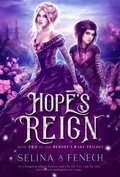 Cover: Hope's Reign (Memory's Wake Trilogy, #2) - Fairies and Fantasy Pty Ltd