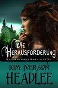 Cover: Die Herausforderung (Die Geschichte von dem Drachen und der Taube) - Pendragon Cove Press