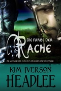 Cover: Die Farbe der Rache (Die Geschichte von dem Drachen und der Taube) - Pendragon Cove Press