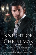 Cover: Knight of Christmas (The Rakes of St. Regent's Park, #3) - Kg Publishing