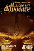 Cover: The Dowager's Largesse (The 13th Advocate, #1) - Jeff Smith