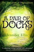 Cover: A Pair of Docks (Derivatives of Displacement, #1) - Moonbird Press