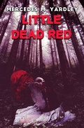 Cover: Little Dead Red - Crystal Lake Publishing