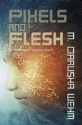 Cover: Pixels and Flesh (Andersson Dexter, #4) - in potentia press