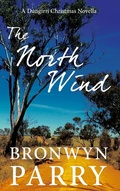 Cover: The North Wind (Dungirri, #4) - Firetail Press