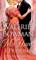 Cover: Mr. Hunt I Presume (Playful Brides, #10.5) - June Third Enterprises, LLC.