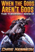 Cover: When the Gods Aren't Gods (The Theogony, #2) - Theogony Books