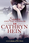 Cover: Santa and the Saddler (A Levenham Love Story, #3) - Cathryn Hein