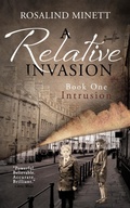 Cover: Intrusion (A Relative Invasion, #1) - Uptake Publications