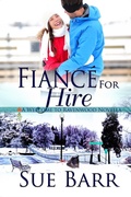 Cover: Fiance for Hire (Welcome to Ravenwood, #2) - Sue Barr