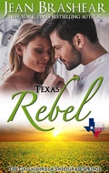 Cover: Texas Rebel (Sweetgrass Springs, #4) - Jean Brashear